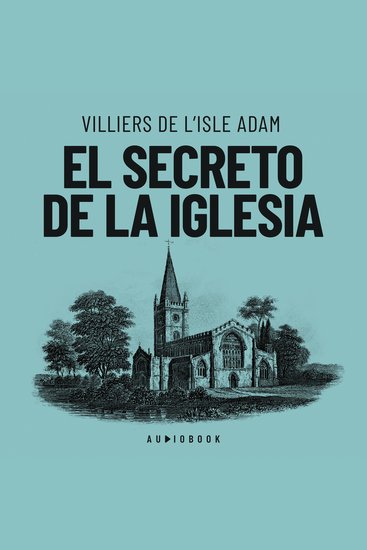 El secreto de la iglesia (Completo) - cover