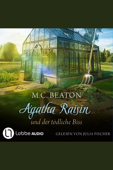 Agatha Raisin und der tödliche Biss - Agatha Raisin Teil 23 (Gekürzt) - cover