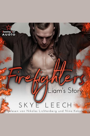 Firefighters: Liam's Story - Paradise Texas Band 3 (ungekürzt) - cover