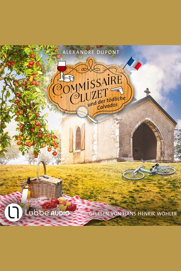 Commissaire Cluzet und der tödliche Calvados - Commissaire Cluzet Teil 2 (Ungekürzt) - cover