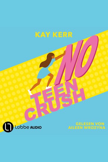 No Teen Crush (Ungekürzt) - cover
