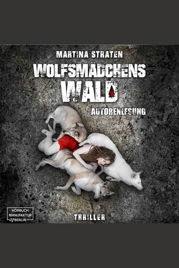 Wolfsmädchens Wald (ungekürzt) - cover