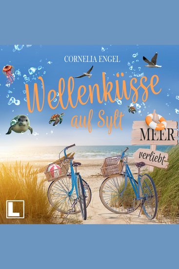 Wellenküsse auf Sylt - Meerverliebt Band 3 (ungekürzt) - cover