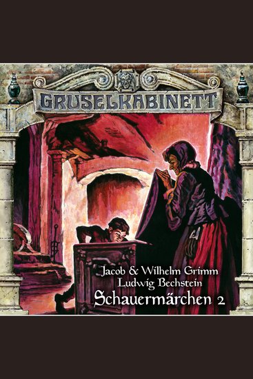 Gruselkabinett Folge 191: Schauermärchen 2 - cover