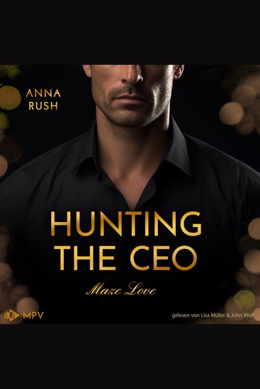 Hunting the CEO - Maze Love Buch 1 (ungekürzt) - cover