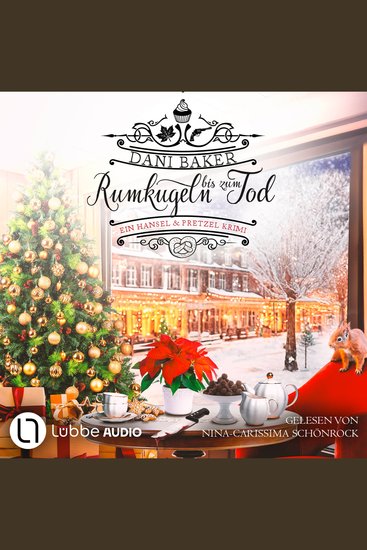 Rumkugeln bis zum Tod - Hansel & Pretzel - Mord in der kleinen Bäckerei Teil 2 (Ungekürzt) - cover