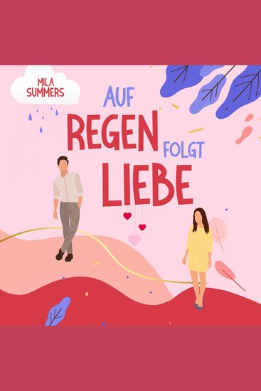 Auf Regen folgt Liebe (ungekürzt) - cover