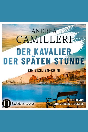 Der Kavalier der späten Stunde - Commissario Montalbano Teil 6 (Gekürzt) - cover