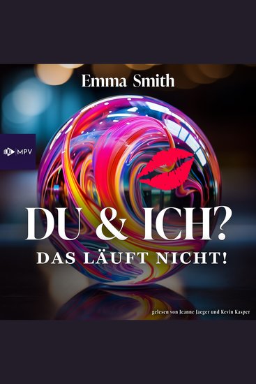 Du & Ich: Das läuft nicht! - Love Story Band 1 (ungekürzt) - cover