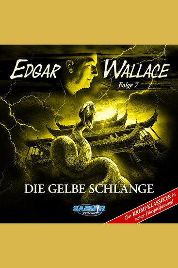 Edgar Wallace Folge 7: Die gelbe Schlange - cover