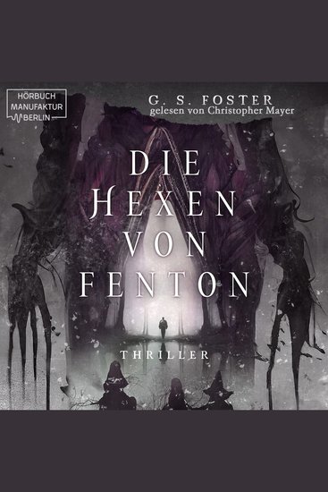 Die Hexen von Fenton - Die Fenton-Chroniken Band 1 (ungekürzt) - cover