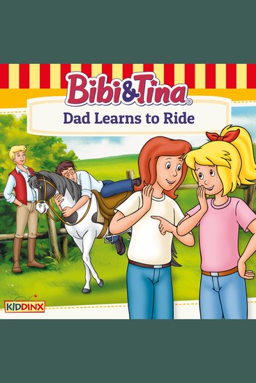Bibi and Tina Dad Learns To Ride - cover