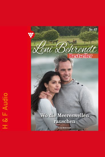 Wo die Meereswellen rauschen - Leni Behrendt Bestseller Band 67 (ungekürzt) - cover