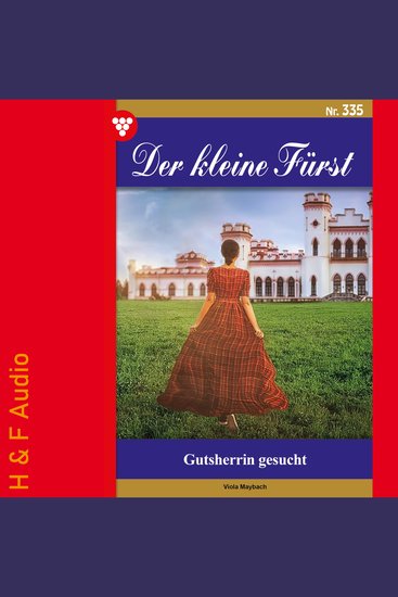 Gutsherrin gesucht - Der kleine Fürst Band 335 (ungekürzt) - cover