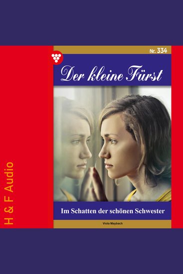Im Schatten der schönen Schwester - Der kleine Fürst Band 334 (ungekürzt) - cover