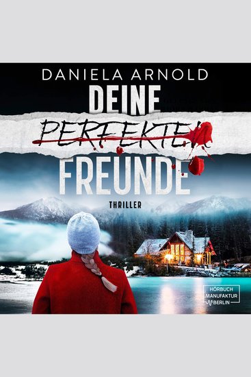 Deine perfekten Freunde - Psychothriller (ungekürzt) - cover