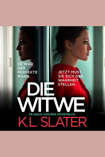 Die Witwe - Ein absolut fesselnder Psychothriller (Ungekürzt) - cover