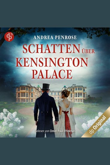 Schatten über Kensington Palace - Ein Fall für Wrexford and Sloane Band 3 (Ungekürzt) - cover