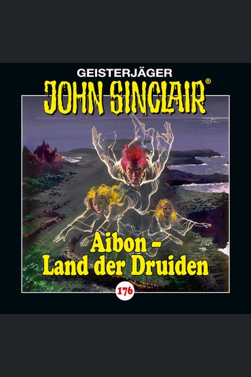 John Sinclair Folge 176: Aibon - Land der Druiden - cover