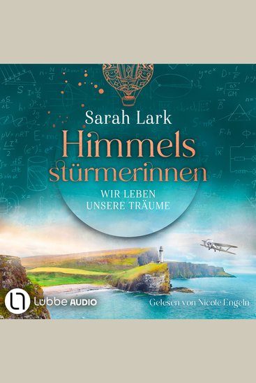 Wir leben unsere Träume - Himmelsstürmerinnen-Saga Teil 2 (Gekürzt) - cover