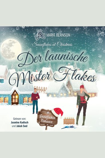 Der launische Mister Flakes - Snowflakes at Christmas Band 5 (ungekürzt) - cover