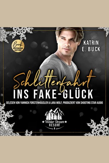 Schlittenfahrt ins Fake-Glück - Winter Dream Resort Band 4 (ungekürzt) - cover
