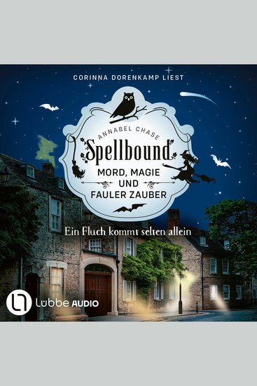 Ein Fluch kommt selten allein - Spellbound - Mord Magie und fauler Zauber Folge 10 (Ungekürzt) - cover