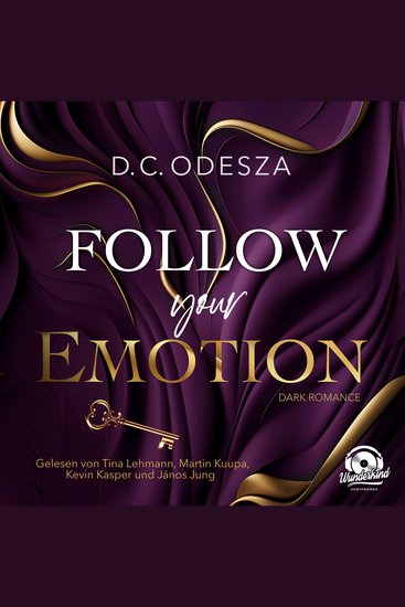 Follow your Emotion - Follow your Passion Band 2 (Ungekürzt) - cover