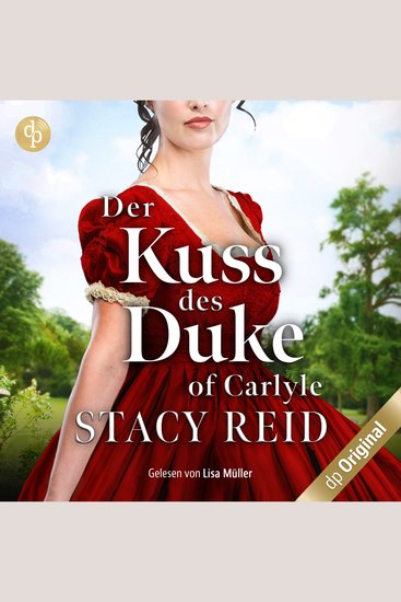 Der Kuss des Duke of Carlyle - Forever My Lord-Reihe Band 4 (Ungekürzt) - cover
