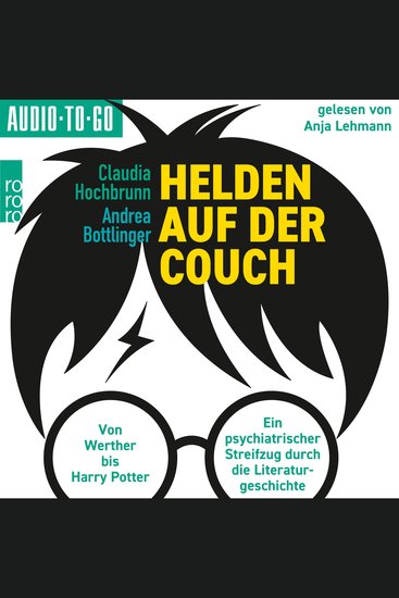 Helden auf der Couch - Von Werther bis Harry Potter - ein psychiatrischer Streifzug durch die Literaturgeschichte (ungekürzt) - cover