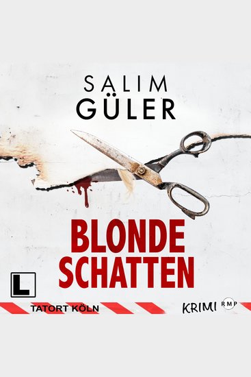Blonde Schatten - Tatort Köln Band 23 (ungekürzt) - cover