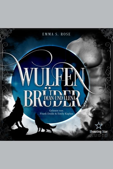 Wulfenbrüder: Dean & Elena - Wulfenbrüder Band 1 (ungekürzt) - cover