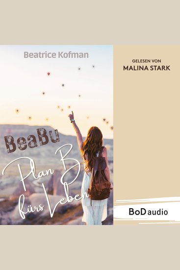 BeaBu - Plan B fürs Leben (Ungekürzt) - cover