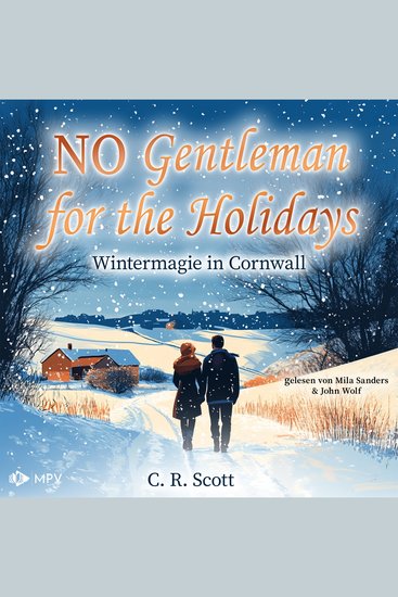 No Gentleman for the Holidays - Wintermagie in Cornwall - British Christmas Love Buch 3 (ungekürzt) - cover