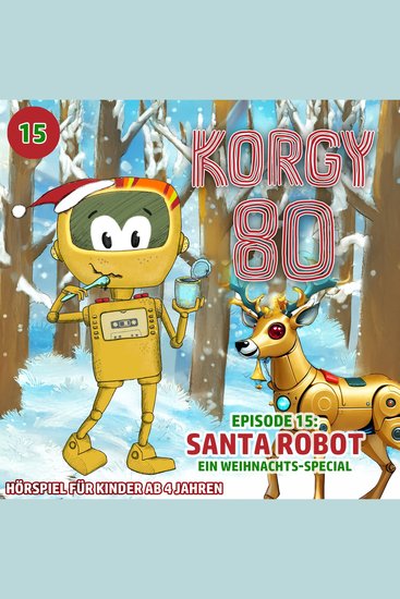Korgy 80 Episode 15: Santa Robot - Ein Weihnachts-Special - cover