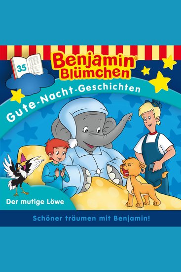 Benjamin Blümchen Gute-Nacht-Geschichten Folge 35: Der mutige Löwe - cover