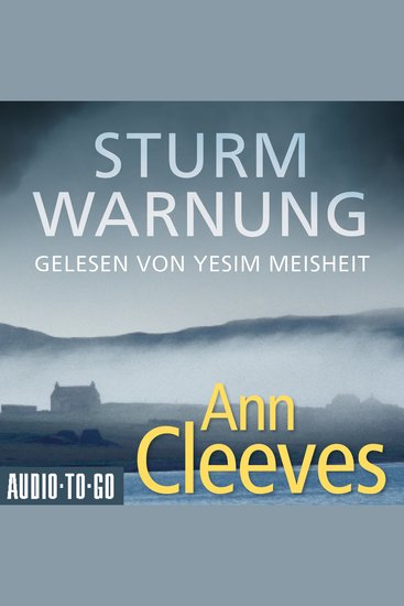 Sturmwarnung - Die Shetland-Krimis Band 4 (ungekürzt) - cover