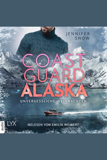 Coast Guard Alaska - Unvergessliche Weihnachten - Wild Coast Teil 2 (Ungekürzt) - cover