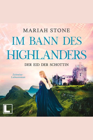 Der Eid der Schottin - Im Bann des Highlanders Band 6 (ungekürzt) - cover