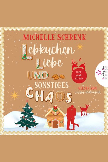 Lebkuchen Liebe und sonstiges Chaos - Die kleine Lebkuchenwerkstatt (ungekürzt) - cover