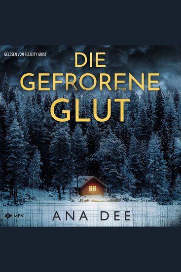 Die gefrorene Glut: Schweden-Krimi (ungekürzt) - cover