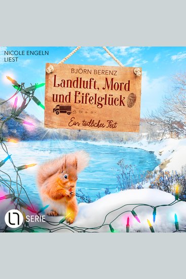 Ein tödliches Fest - Landluft Mord und Eifelglück - Tillas Eifel-Ermittlungen Folge 4 (Ungekürzt) - cover