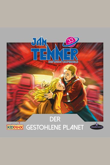 Jan Tenner Der neue Superheld Folge 33: Der gestohlene Planet - cover