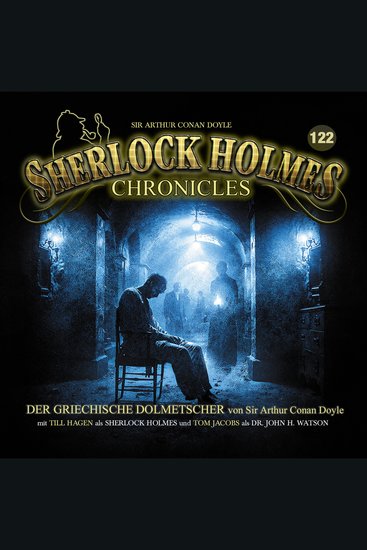 Sherlock Holmes Chronicles Folge 122: Der griechische Dolmetscher - cover