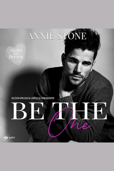 Be the One - Alaska im Herzen Buch 1 (ungekürzt) - cover
