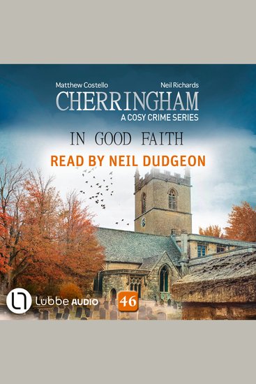 In Good Faith - Cherringham - A Cosy Crime Series Episode 46 (Unabridged) - cover