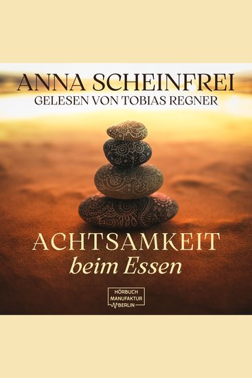 Achtsamkeit beim Essen (ungekürzt) - cover