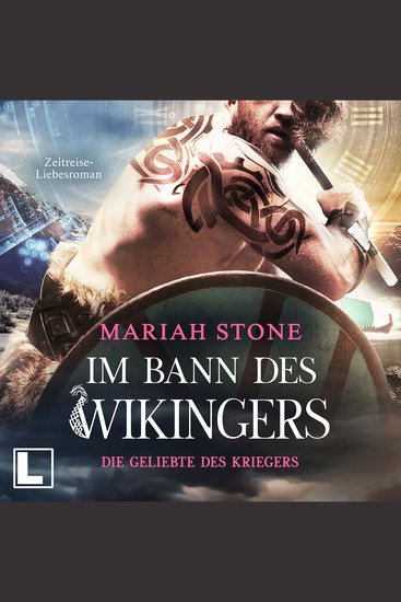 Die Geliebte des Kriegers - Im Bann des Wikingers Band 4 (ungekürzt) - cover