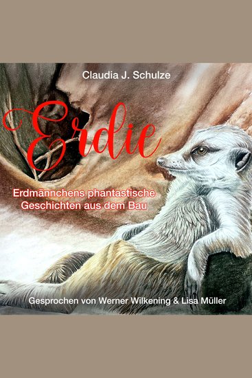 Erdie - Erdmännchen phantastische Geschichten aus dem Erdmännchenbau (ungekürzt) - cover