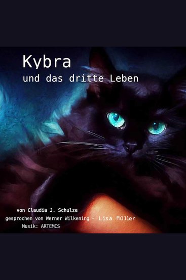 Kybra und das dritte Leben (ungekürzt) - cover